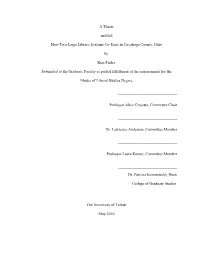 A Thesis Entitled How Two Large Library Systems Co-Exist In