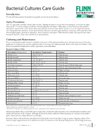 Bacterial Cultures Care Guide SCIENTIFIC Introduction Use the Following Guide to Learn How to Properly Care for Bacterial Cultures