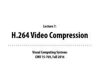 Visual Computing Systems CMU 15-769, Fall 2016 Lecture 7