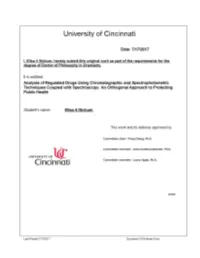 Analysis of Regulated Drugs Using Chromatographic and Spectrophotometric Techniques Coupled with Spectroscopy: an Orthogonal Approach to Protecting Public Health
