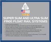 Ar15 Super Slim and Ultra Slim Free Float Rail Systems