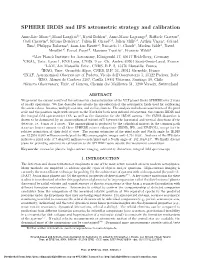 SPHERE IRDIS and IFS Astrometric Strategy and Calibration