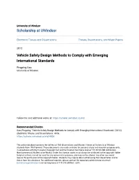 Vehicle Safety Design Methods to Comply with Emerging International Standards