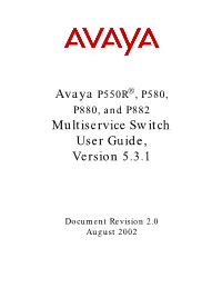 Avaya P550R Multiservice Switch User Guide, Version 5.3.1