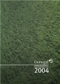 DONEGAL CREAMERIES PLC 2004Annual Report and ﬁnancial Statements DONEGAL CREAMERIES PLC