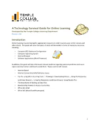 A Technology Survival Guide for Online Learning Developed by the Temple College Elearning Department (Version 1.13)