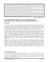 Acr–Scbt-Mr–Spr–Str Practice Parameter for the Performance of Thoracic Computed Tomography (Ct)