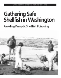 Gathering Safe Shellfish in Washington Avoiding Paralytic Shellfish Poisoning GATHERING SAFE SHELLFISH in WASHINGTON