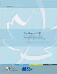 The Bitumen Cliff Lessons and Challenges of Bitumen Mega-Developments for Canada’S Economy in an Age of Climate Change