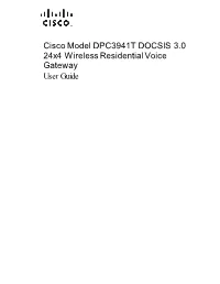 Cisco Model DPC3941T DOCSIS 3.0 24X4 Wireless Residential Voice Gateway User Guide