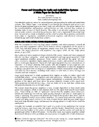 Power and Grounding for Audio and Audio/Video Systems a White Paper for the Real World Jim Brown the Audio Systems Group, Inc