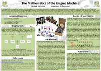 The Mathematics of the Enigma Machine Student: Emily Yale Supervisor: Dr Tariq Jarad