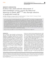 Evidence That Small Molecule Enhancement of &Beta;-Hexosaminidase Activity Corrects the Behavioral Phenotype in Dutch APPE69