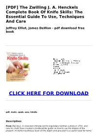 The Zwilling J. A. Henckels Complete Book of Knife Skills: the Essential Guide to Use, Techniques and Care