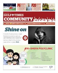 P6attended an P20 Shakespeare Event Flagging Off and Co Has Attracted the Swiss Week a Huge Audience in at Grand Hyatt Doha and Elsewhere on Monday