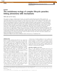 The Evolutionary Ecology of Complex Lifecycle Parasites: Linking Phenomena with Mechanisms