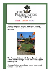 The Pumpkin Patch Is Still Open - Come by After School Monday and Get Yours