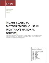 2015 [Roads Closed to Motorized Public Use In