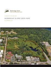 BAINBRIDGE ISLAND SAKAI PARK DECEMBER 2017 Project Team Acknowledgments