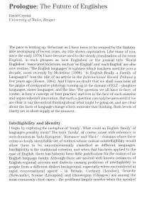 Prologue: the Future of Englishes David Crystal University of Wales, Bango'i"
