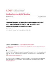 Unfinished Business: a Discussion of Remedies for Victims of Involuntary Dismissal Under Don't Ask, Don't Tell and Its Predecessor, Toward a True Reconciliation