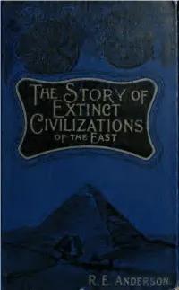 The Story of Extinct Civilizations of the East —