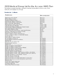 2020 Medical Group List for the Access+ HMO Plan This Reference Guide Provides a General Overview of Providers in the Access+ HMO Network and Is Subject to Change