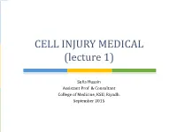 CELL INJURY MEDICAL (Lecture 1)