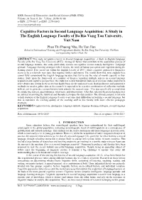 Cognitive Factors in Second Language Acquisition: a Study in the English Language Faculty of Ba Ria Vung Tau University, Viet Nam