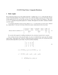 CS 4733 Class Notes: Composite Rotations 1 Euler Angles