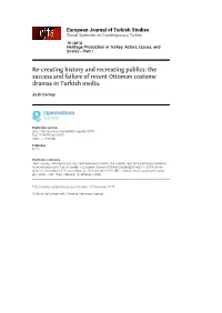 European Journal of Turkish Studies, 19 | 2014 Re-Creating History and Recreating Publics: the Success and Failure of Recent
