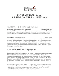 PROGRAM NOTES for Our VIRTUAL CONCERT – SPRING 2020