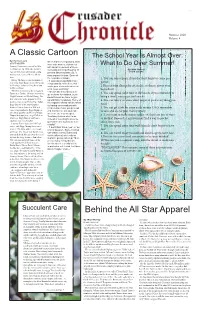 Behind the All Star Apparel I Do Not Have a Green Thumb, So When It Comes to Taking Care of Plants They Don’T Have a Great By: Maya Monroy Are Today