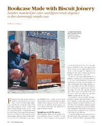 Bookcase Made with Biscuit Joinery Lumber Matched for Color and Figure Lends Elegance to This Charmingly Simple Case by Peter S