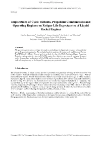 Implications of Cycle Variants, Propellant Combinations and Operating Regimes on Fatigue Life Expectancies of Liquid Rocket Engines