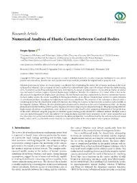 Numerical Analysis of Elastic Contact Between Coated Bodies