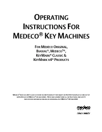 Operating Instructions for Medeco ® Key Machines
