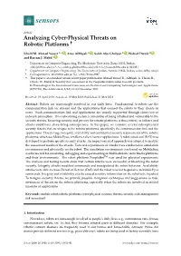 Analyzing Cyber-Physical Threats on Robotic Platforms †