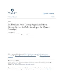 Did William Penn Diverge Significantly from George Fox in His Understanding of the Quaker Message? T
