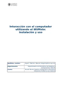 Interacción Con El Computador Utilizando El Wiimote: Instalación Y Uso
