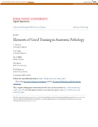 Elements of Good Training in Anatomic Pathology L
