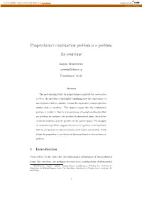Panpsychism's Combination Problem Is a Problem for Everyone