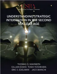 Understanding Strategic Interaction in the Second Nuclear Age