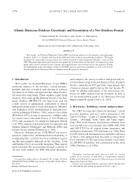 Atlantic Hurricane Database Uncertainty and Presentation of a New Database Format