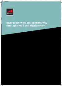 Improving Wireless Connectivity Through Small Cell Deployment IMPROVING WIRELESS CONNECTIVITY THROUGH SMALL CELL DEPLOYMENT