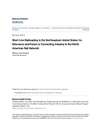 Short Line Railroading in the Northeastern United States: Its Relevance and Future in Connecting Industry to the North American Rail Network