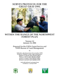Survey Protocol for the Great Grey Owl Within the Range of the Northwest Forest Plan