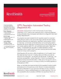 CFTC Regulation Automated Trading Information on the Material Covered in This Alert, Please (Regulation AT) Contact One of the Authors: Peter Y