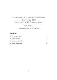 Discrete Mathematics Hilary Term 2016 Sections 32 to 35: Spanning Trees