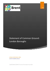 Brent Draft Statement of Common Ground for London Boroughs 2019.Pdf